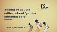 Podcast - Free Speech Matters Episode 7: Stifling debate critical about 'gender affirming care'